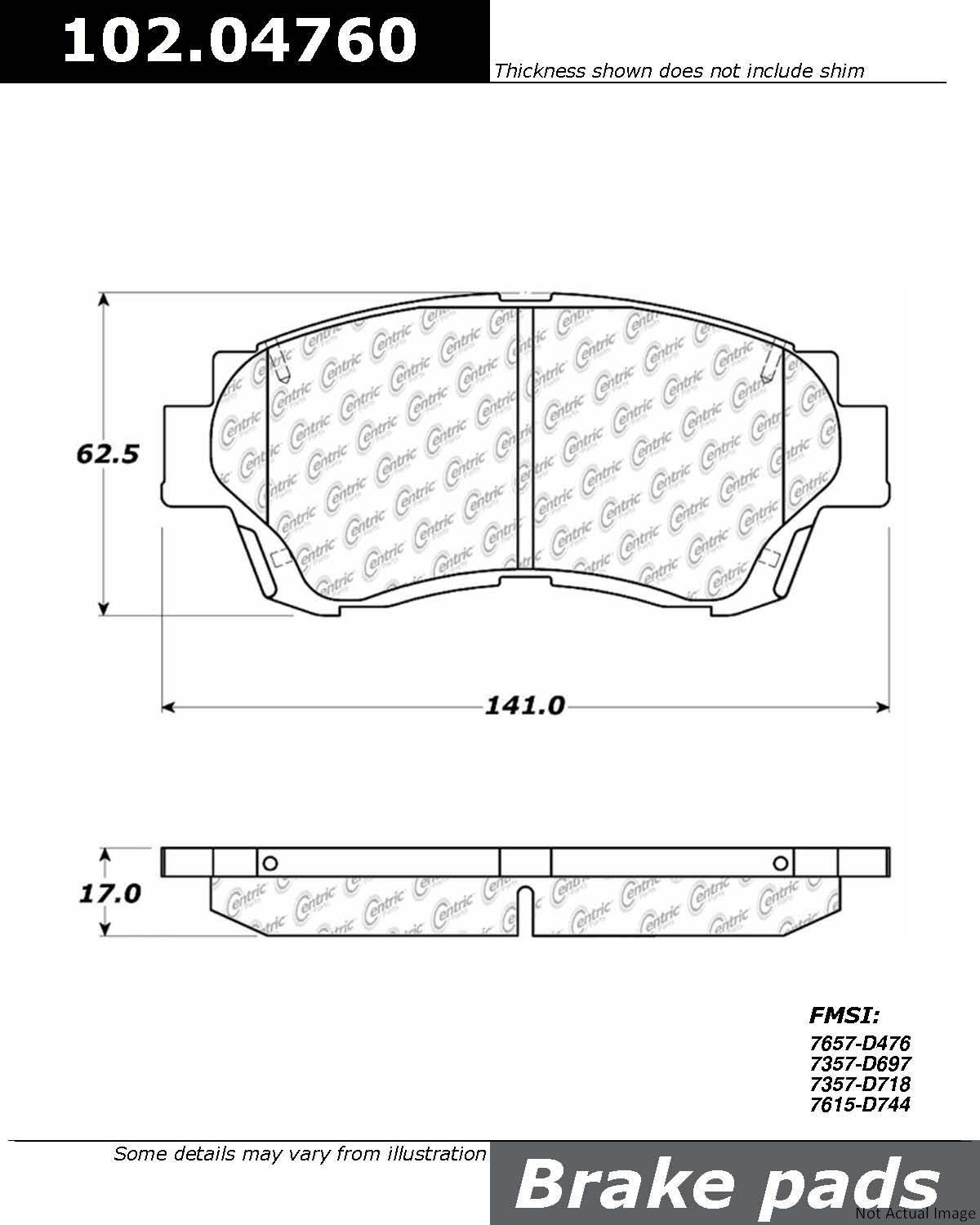 Front View of Front Disc Brake Pad Set CENTRIC 102.04760