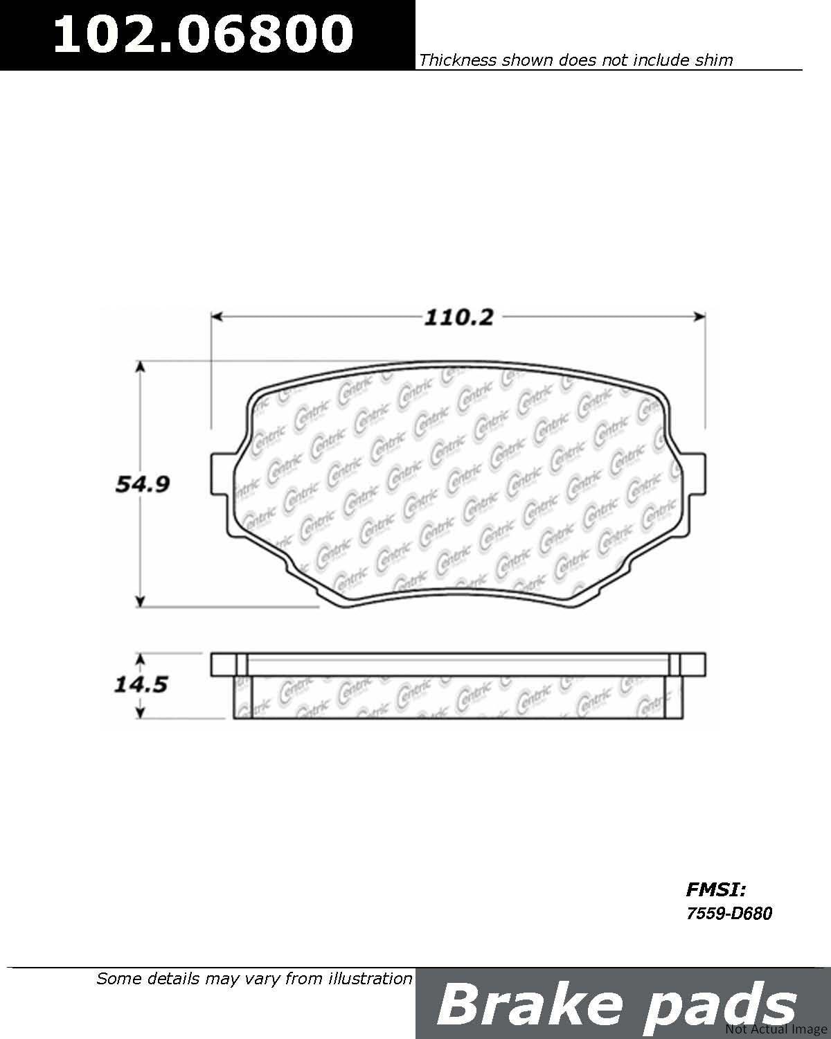 Front View of Front Disc Brake Pad Set CENTRIC 102.06800