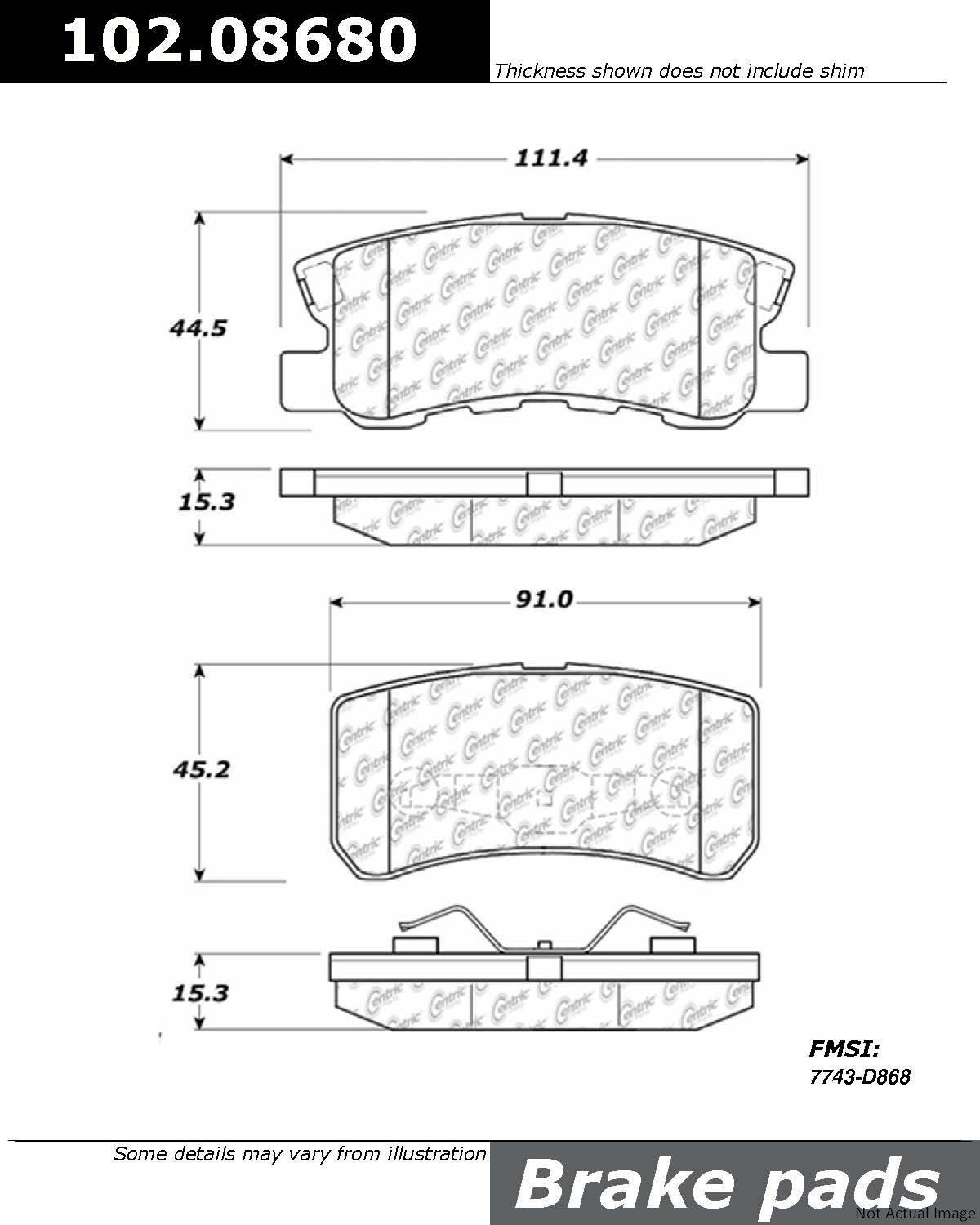 Front View of Rear Disc Brake Pad Set CENTRIC 102.08680