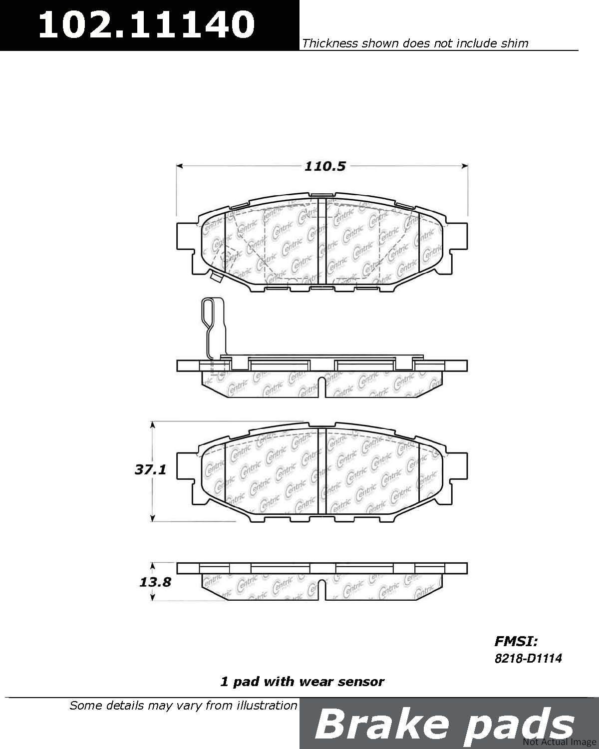 Front View of Rear Disc Brake Pad Set CENTRIC 102.11140