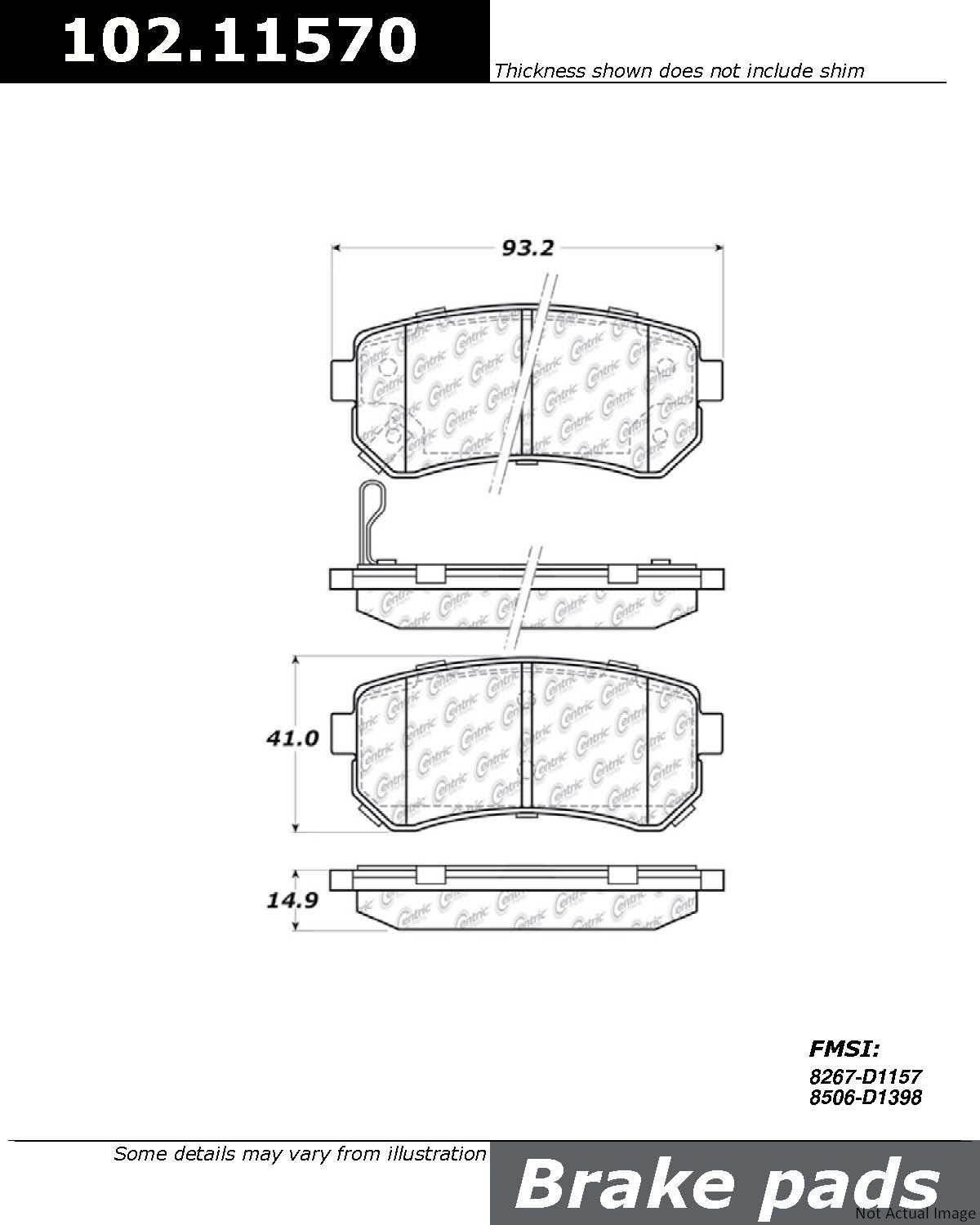 Front View of Rear Disc Brake Pad Set CENTRIC 102.11570