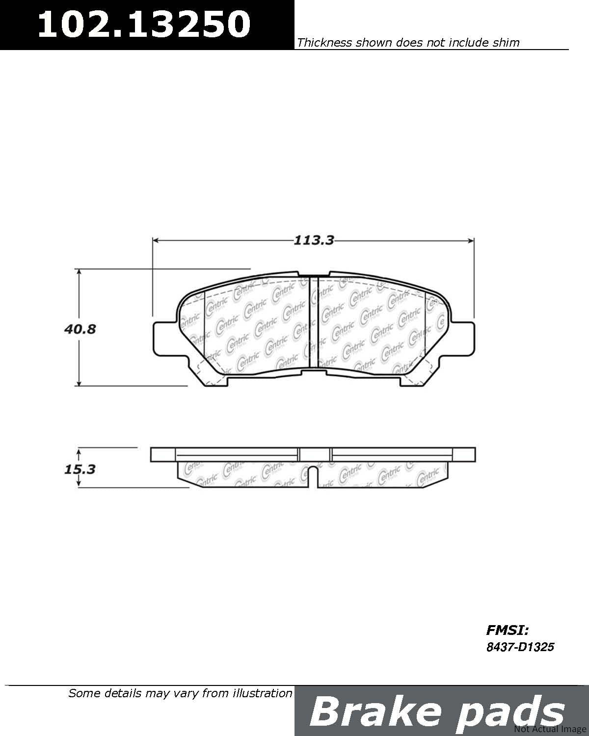 Front View of Rear Disc Brake Pad Set CENTRIC 102.13250