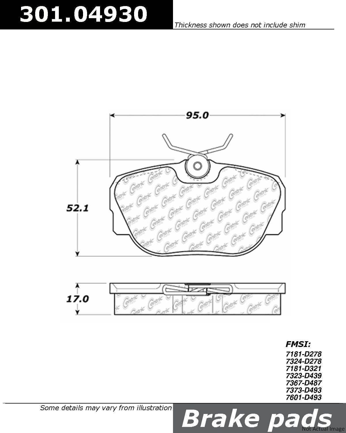 Front View of Rear Disc Brake Pad Set CENTRIC 301.04930