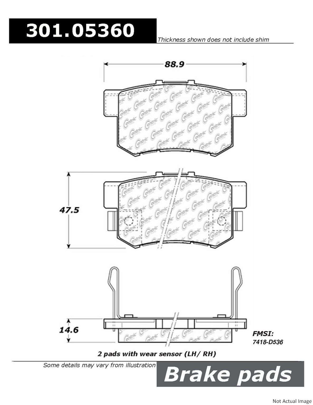 Front View of Rear Disc Brake Pad Set CENTRIC 301.05360