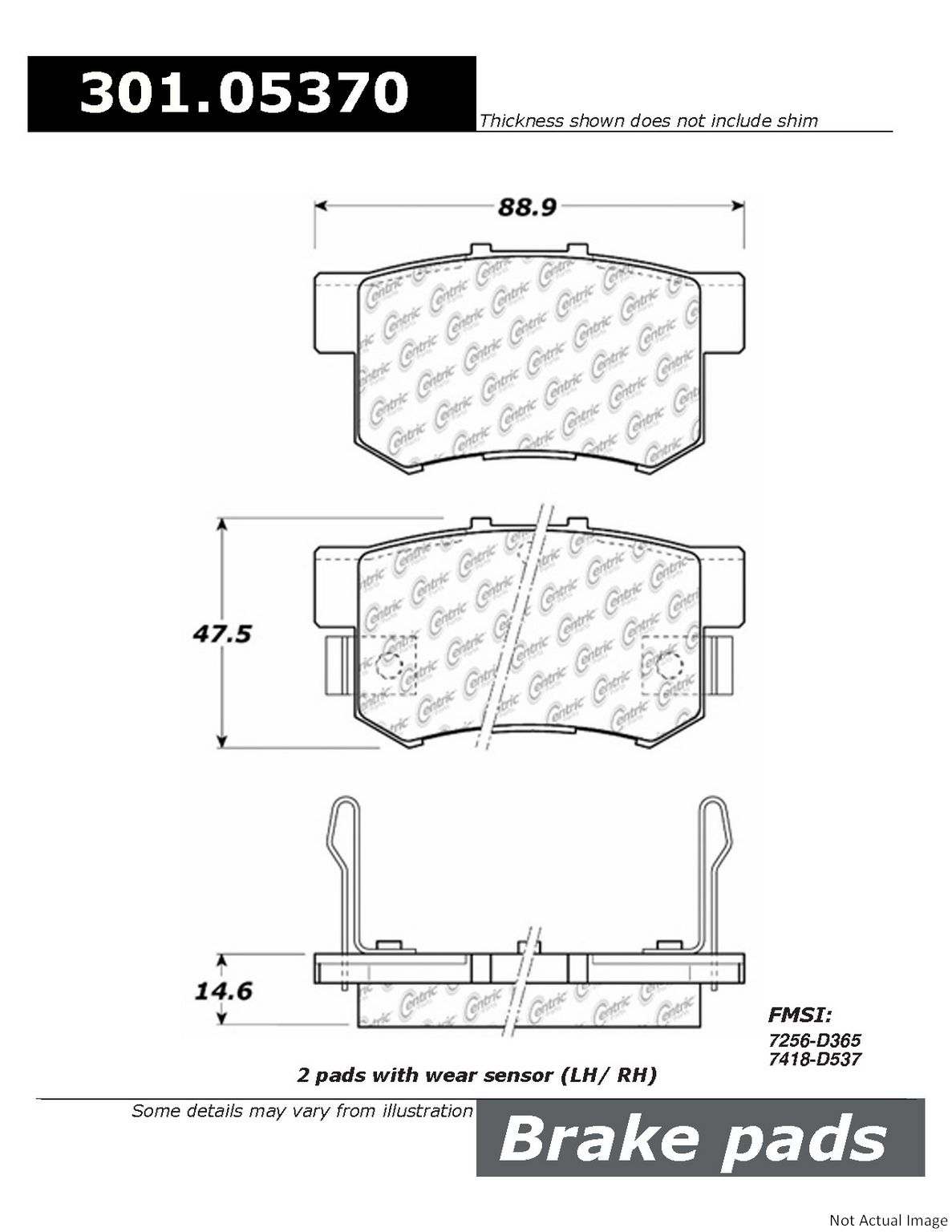 Front View of Rear Disc Brake Pad Set CENTRIC 301.05370