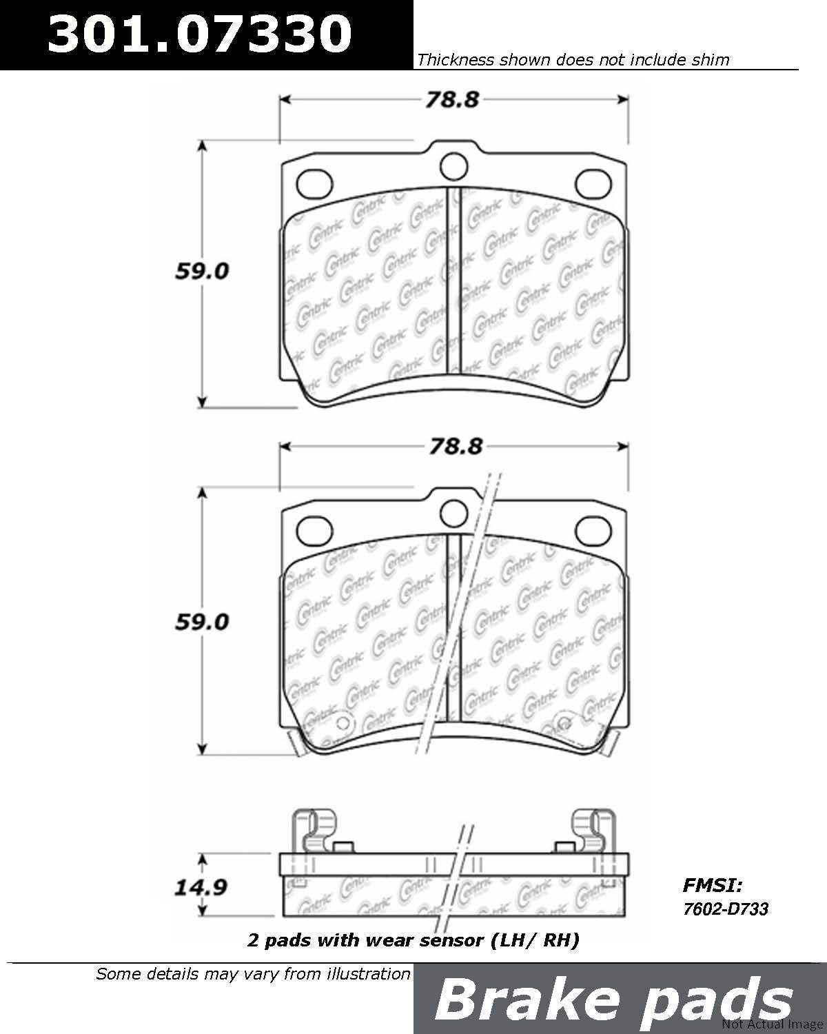 Front View of Rear Disc Brake Pad Set CENTRIC 301.07330