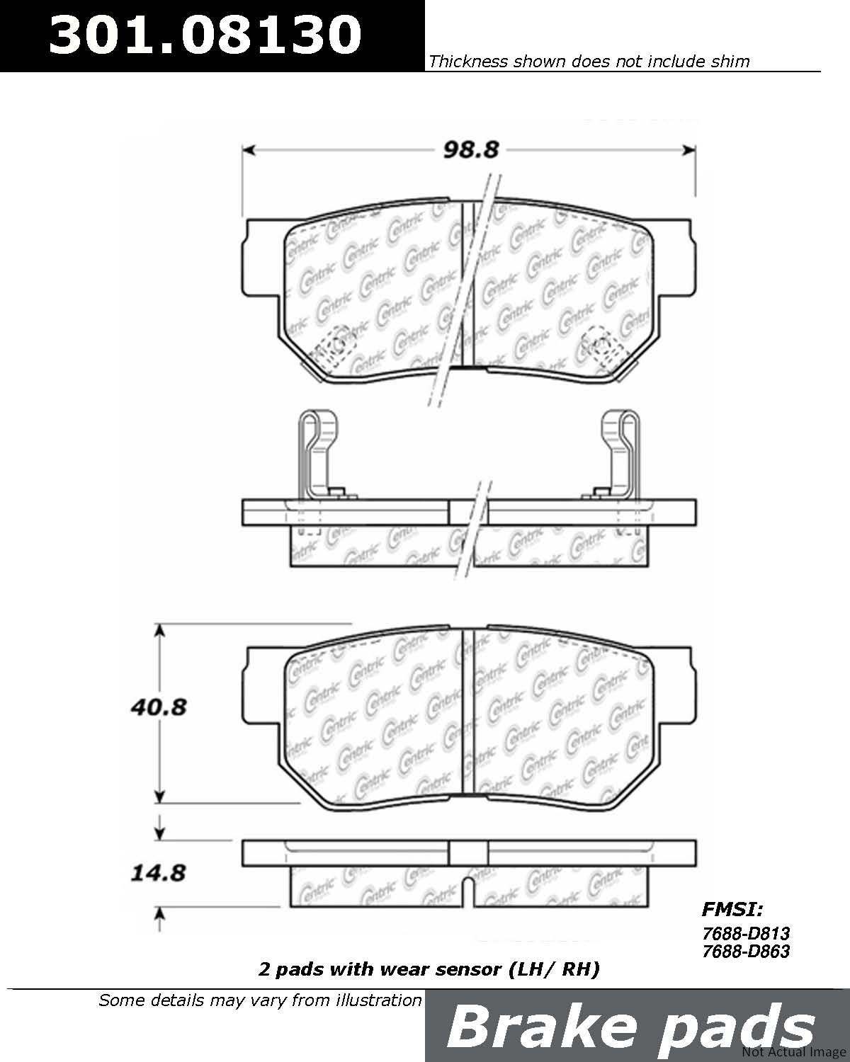 Front View of Rear Disc Brake Pad Set CENTRIC 301.08130