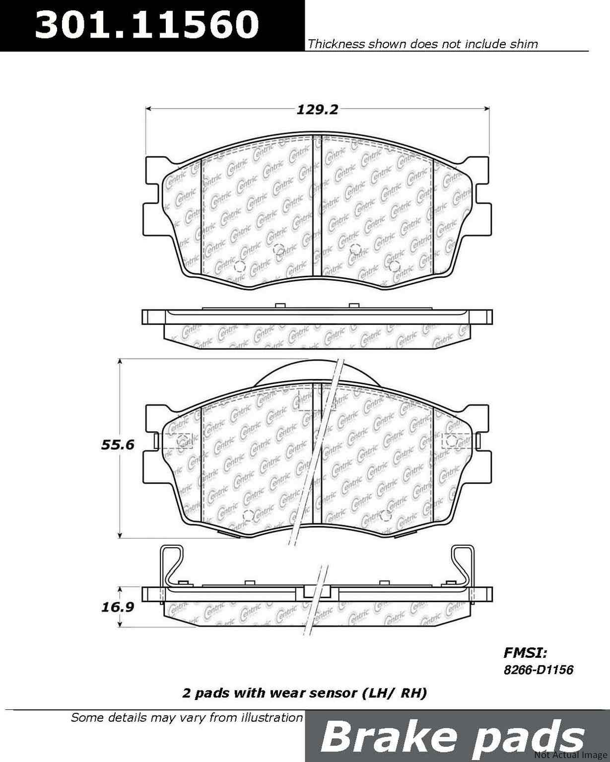 Front View of Front Disc Brake Pad Set CENTRIC 301.11560