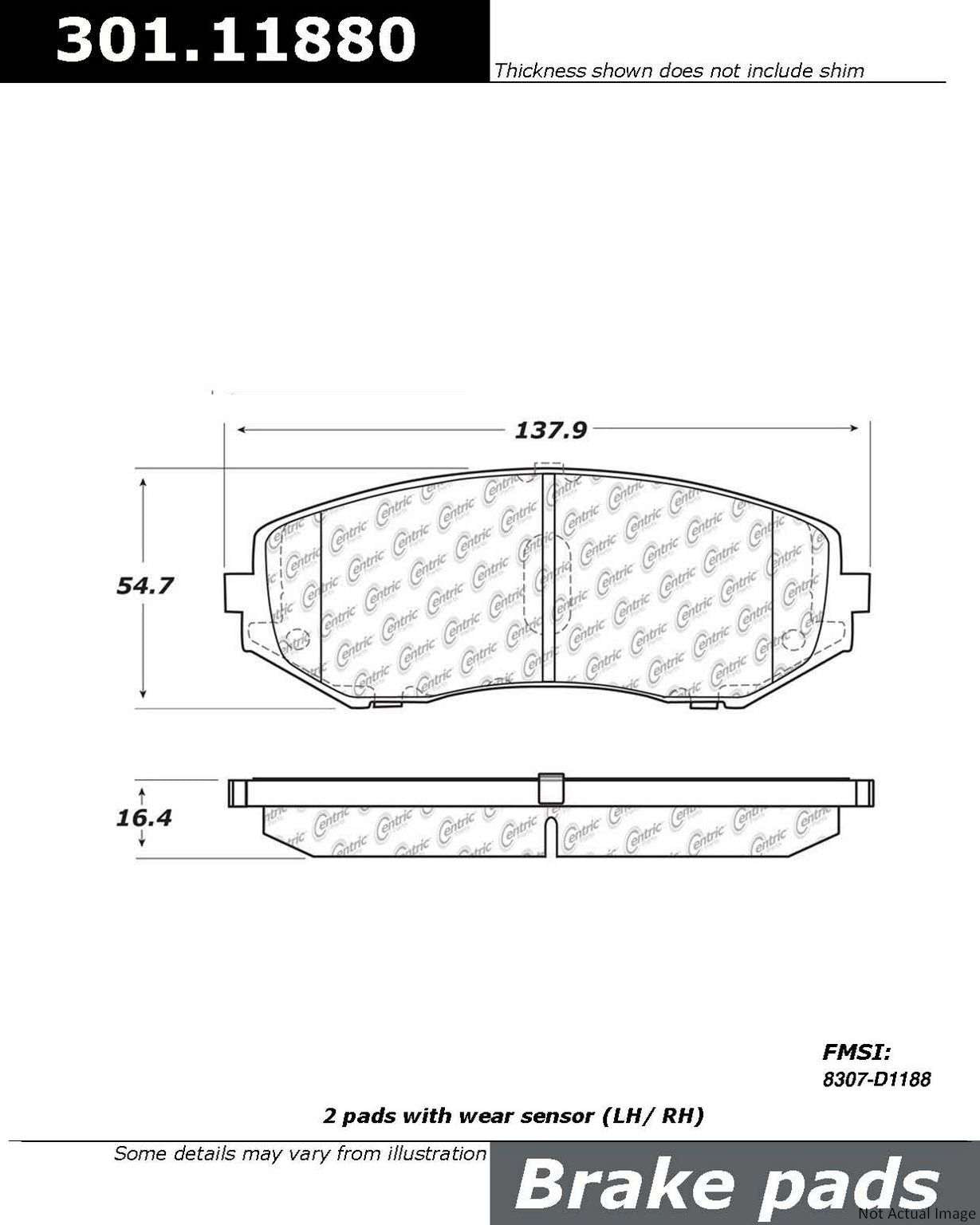 Front View of Front Disc Brake Pad Set CENTRIC 301.11880