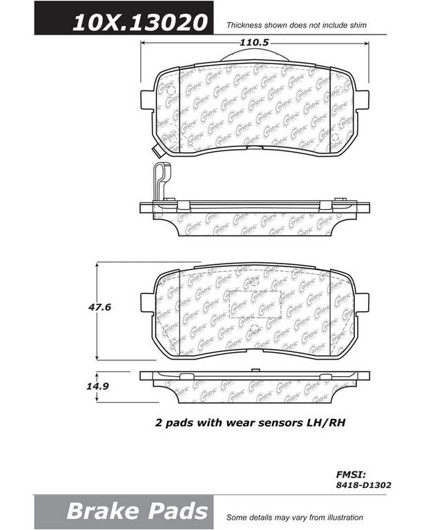 Front View of Rear Disc Brake Pad Set CENTRIC 301.13020