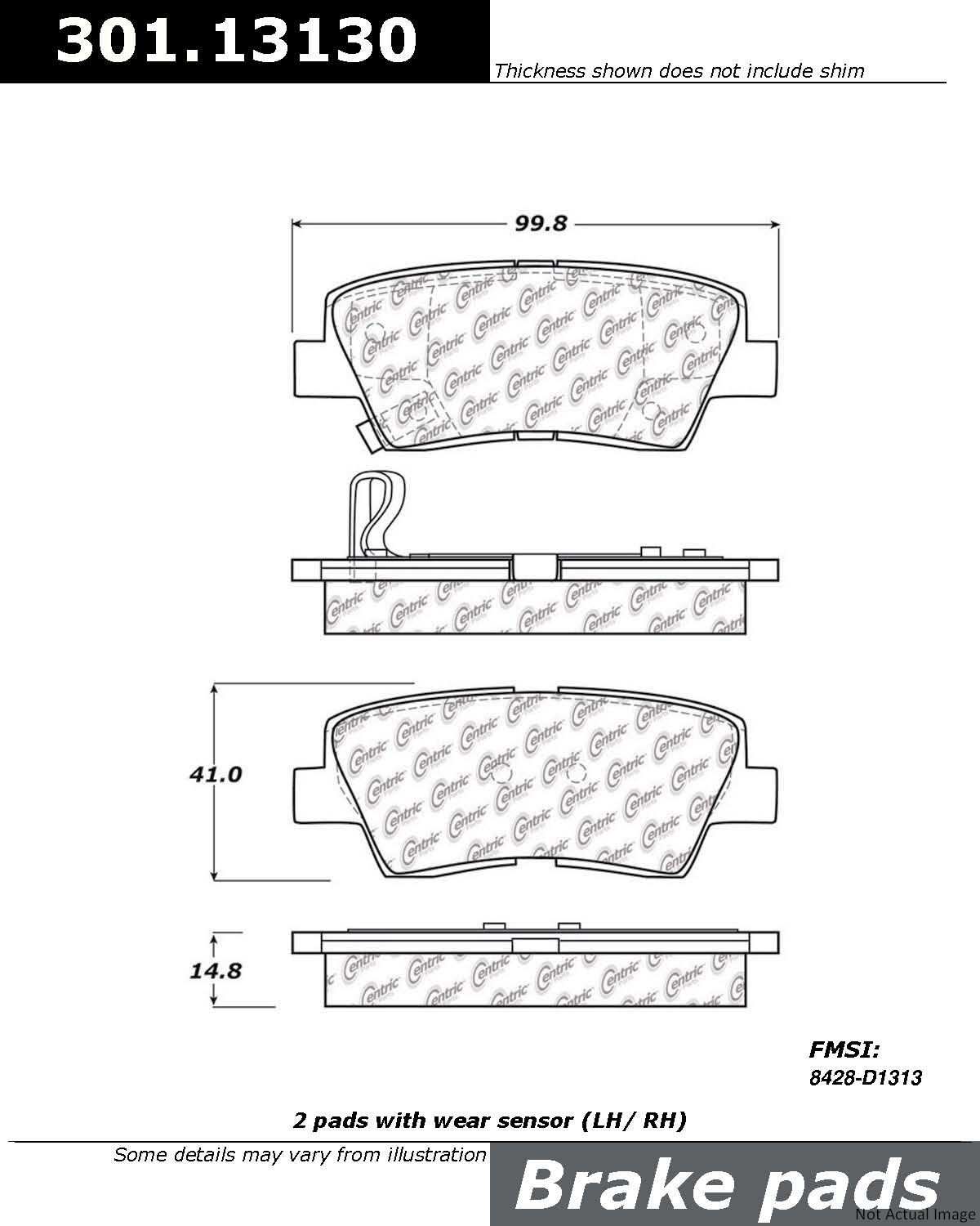 Front View of Rear Disc Brake Pad Set CENTRIC 301.13130